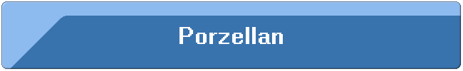 Porzellan